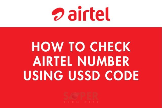 How to check airtel number using USSD code