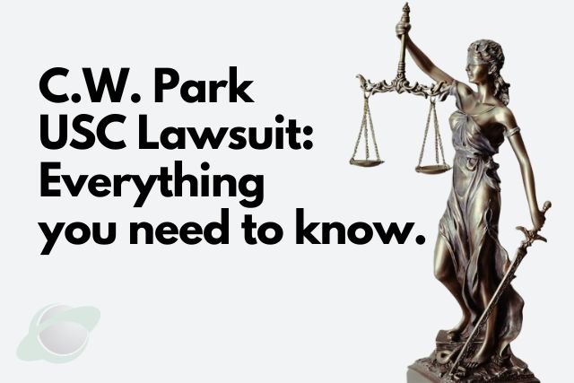 C.W. Park USC Lawsuit