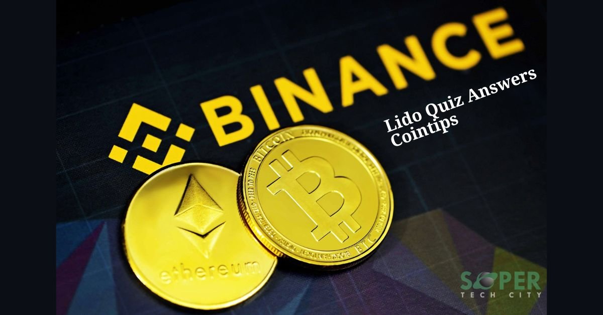 Binance Lido Quiz Answers Cointips